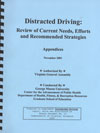 Distracted Driving: Review of Current Needs, Efforts and Reccomended Strategies