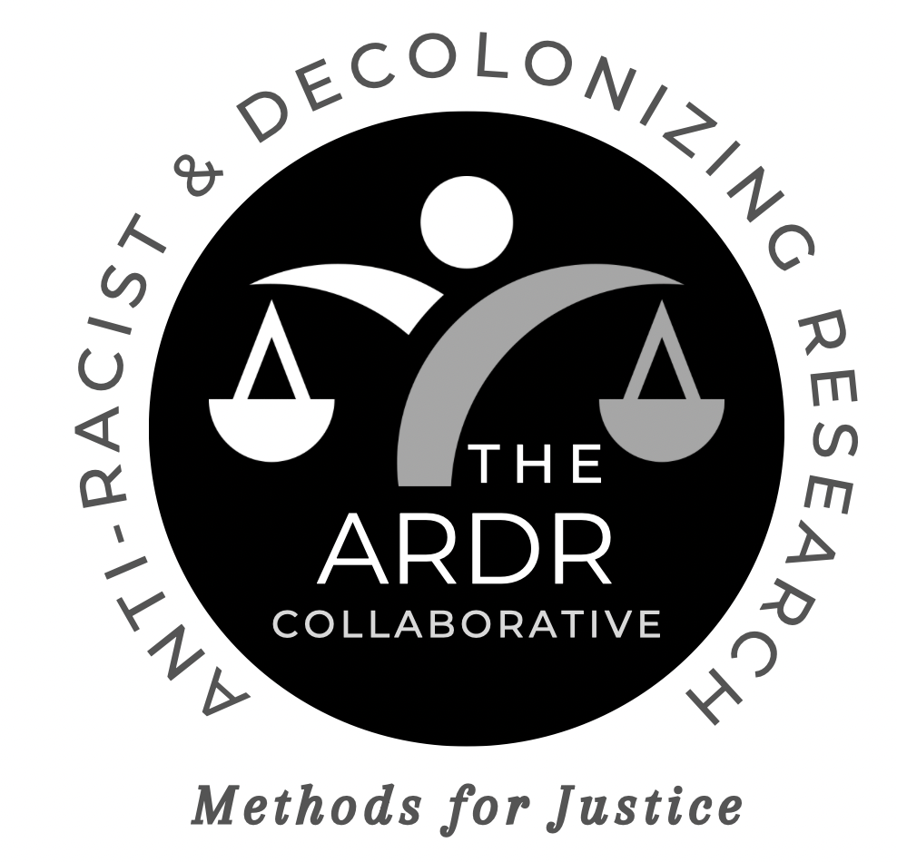 Logo: The ARDR Collaborative, Anti-Racist & Decolonizing Research, Methods for Justice